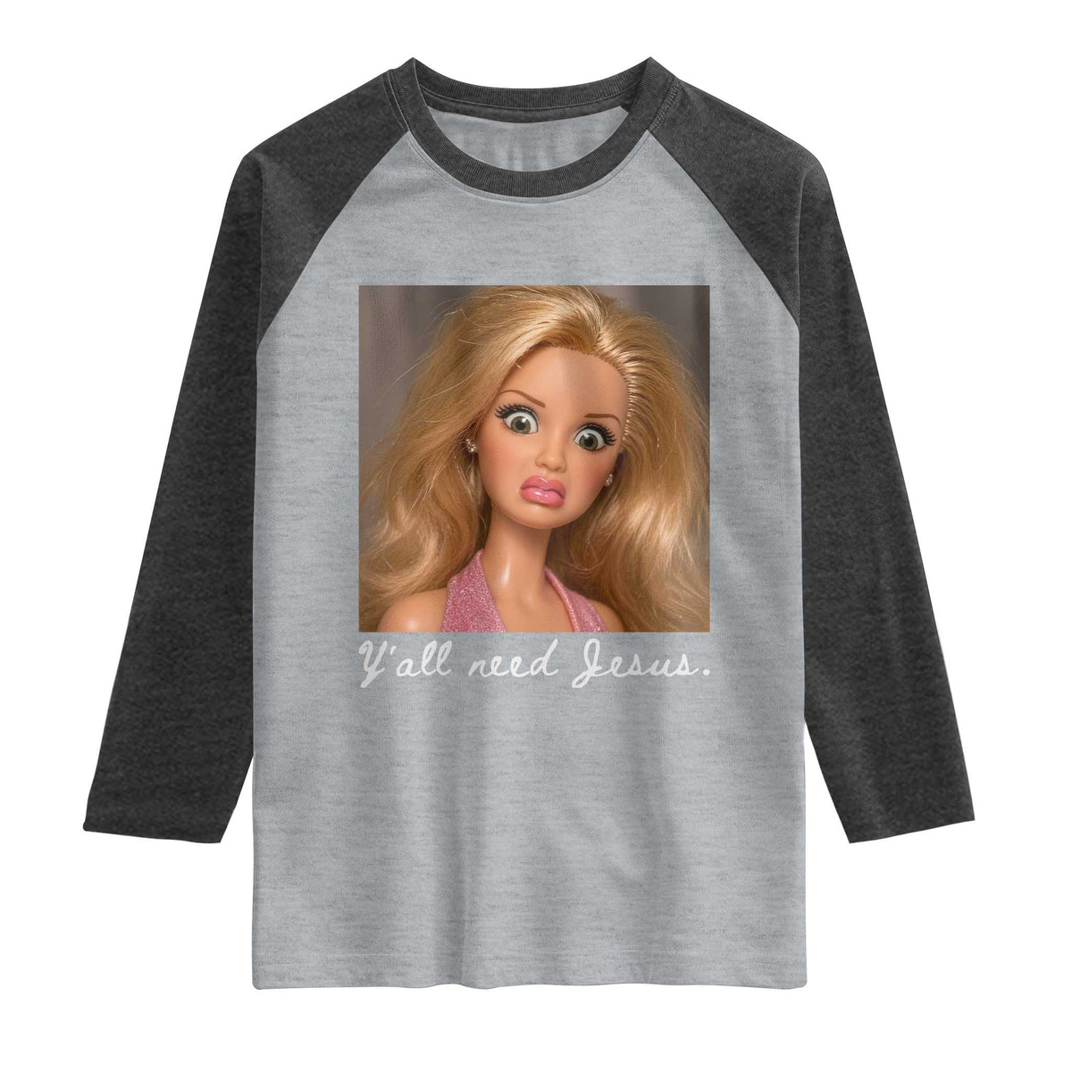 Y'all Need Jesus Raglan Shirt Funny Girls Meme Saying Christian Humor