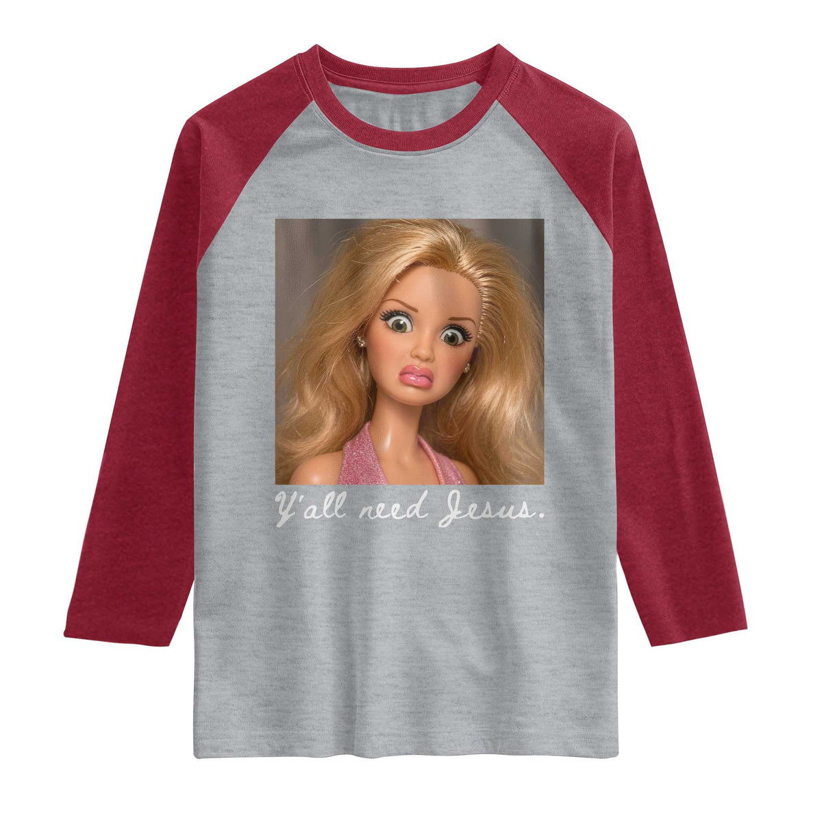 Y'all Need Jesus Raglan Shirt Funny Girls Meme Saying Christian Humor