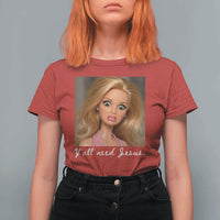 Y'all Need Jesus T Shirt For Women Funny Girls Meme Saying Christian Humor