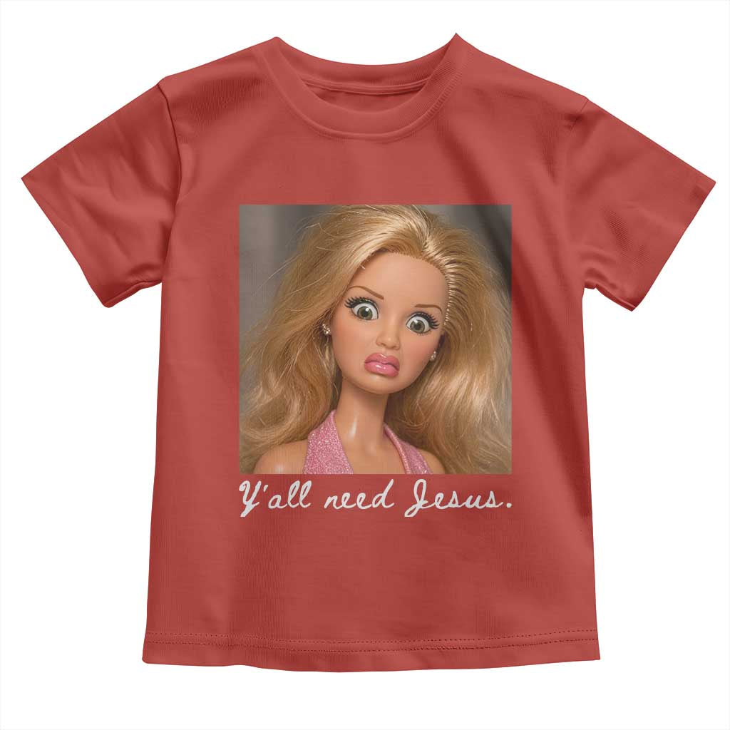 Y'all Need Jesus Toddler T Shirt Funny Girls Meme Saying Christian Humor