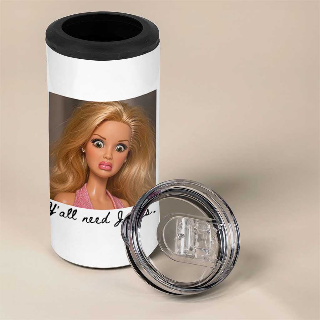 Ya'll Need Jesus Disgusted Face Christian Funny 4 in 1 Can Cooler Tumbler
