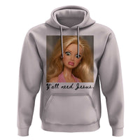 Ya'll Need Jesus Disgusted Face Christian Funny Hoodie