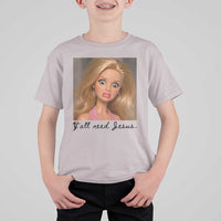Ya'll Need Jesus Disgusted Face Christian Funny T Shirt For Kid
