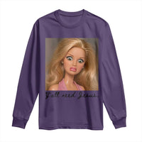 Ya'll Need Jesus Disgusted Face Christian Funny Long Sleeve Shirt