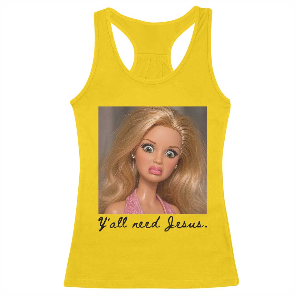 Ya'll Need Jesus Disgusted Face Christian Funny Racerback Tank Top