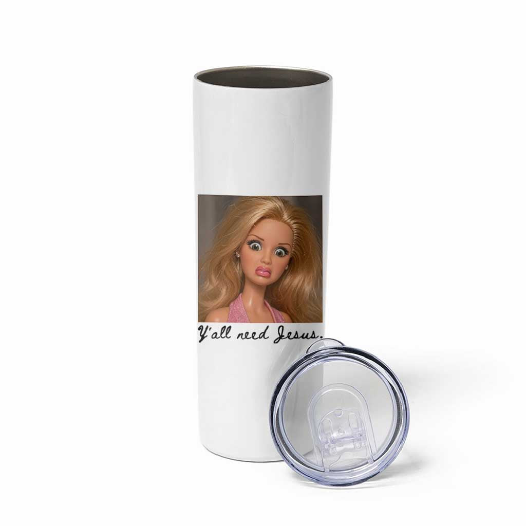 Ya'll Need Jesus Disgusted Face Christian Funny Skinny Tumbler
