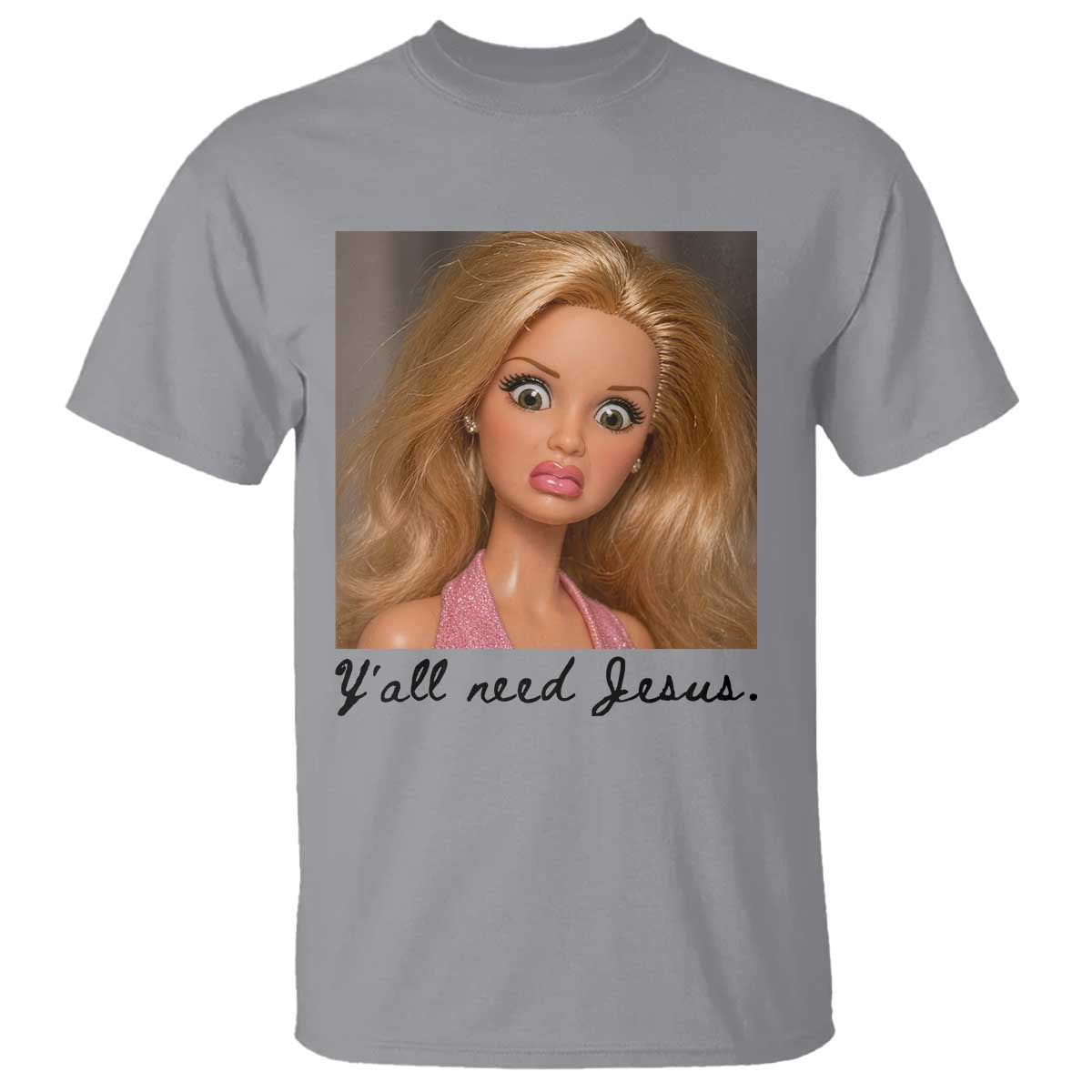 Ya'll Need Jesus Disgusted Face Christian Funny T Shirt