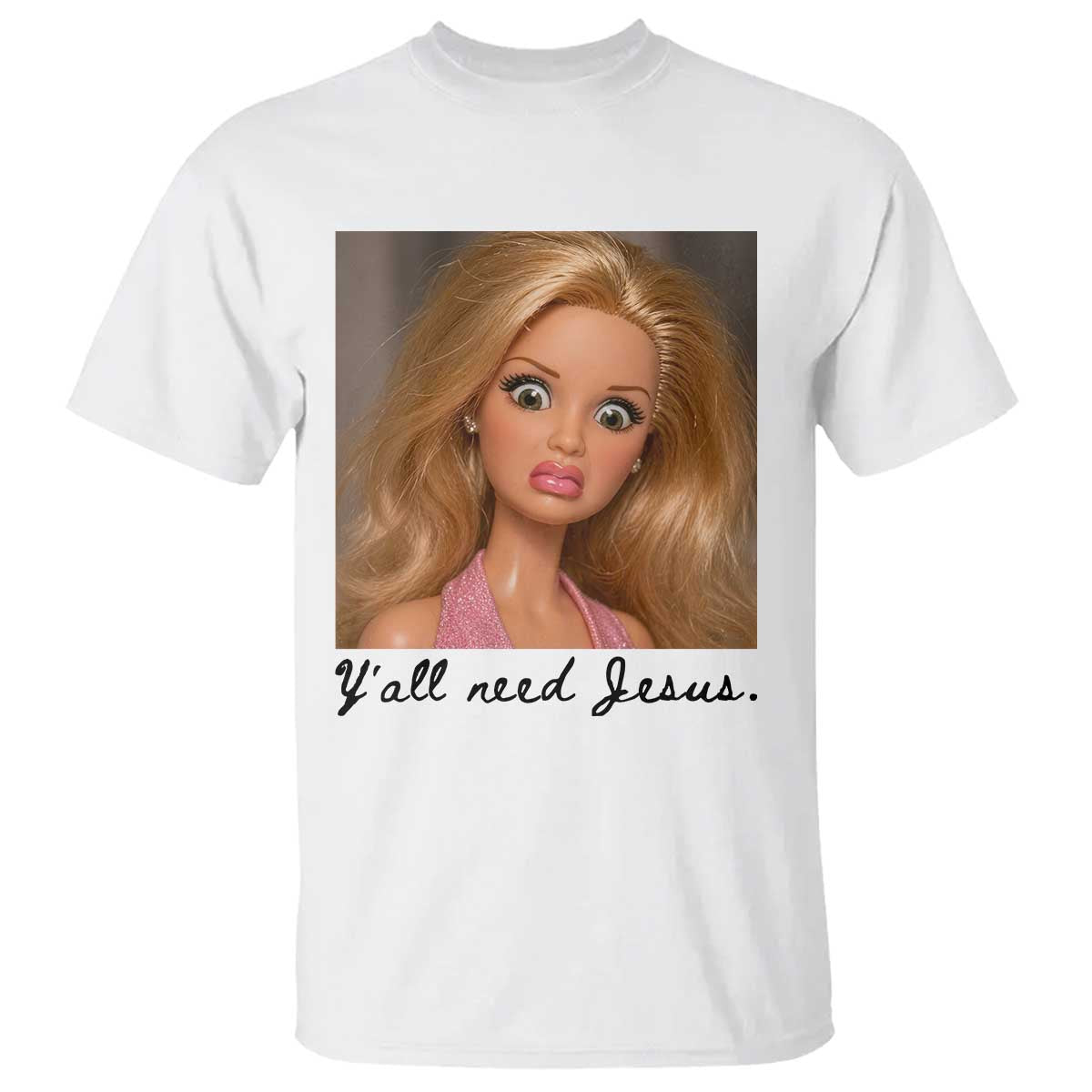 Ya'll Need Jesus Disgusted Face Christian Funny T Shirt