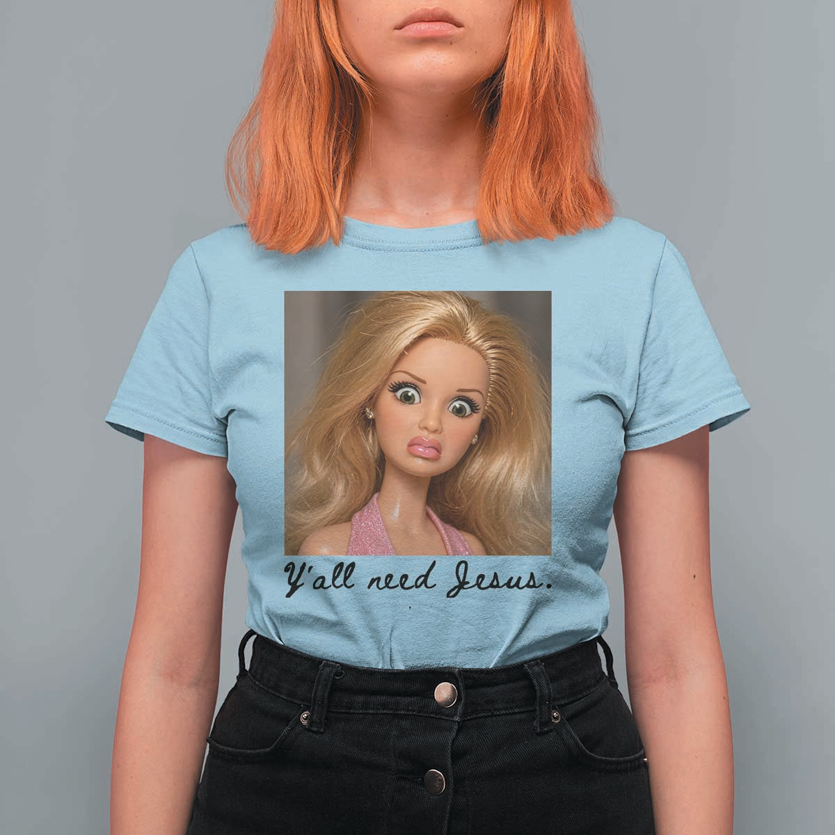 Ya'll Need Jesus Disgusted Face Christian Funny T Shirt For Women