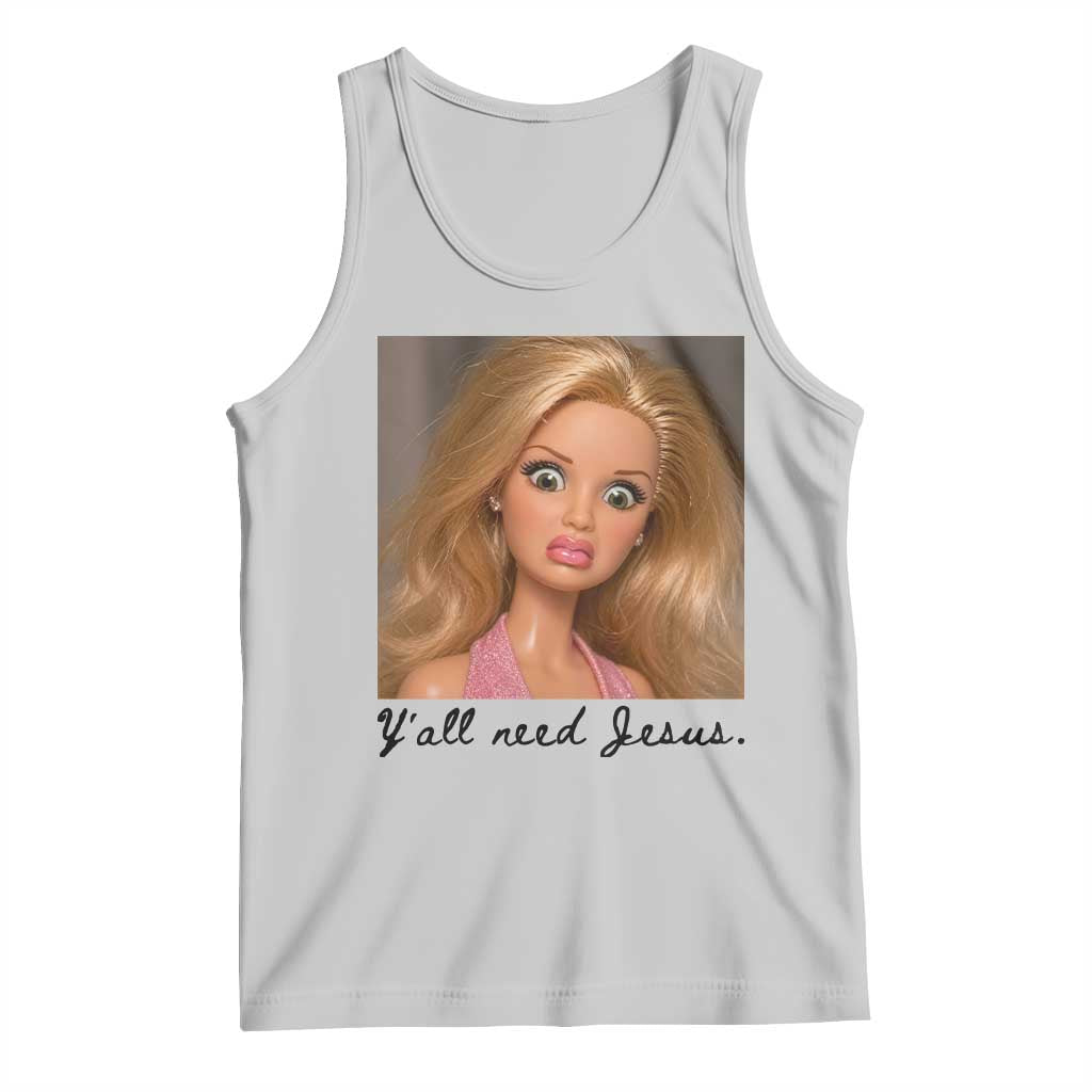 Ya'll Need Jesus Disgusted Face Christian Funny Tank Top