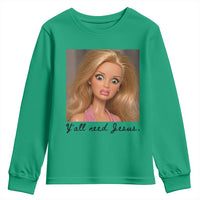 Ya'll Need Jesus Disgusted Face Christian Funny Youth Sweatshirt