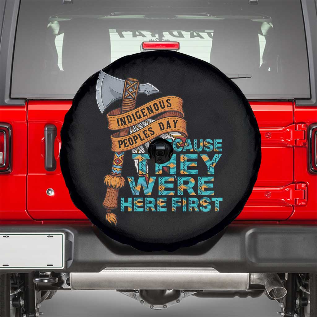 Indigenous People Spare Tire Cover Native American Day Because They Were Here First - Wonder Print Shop