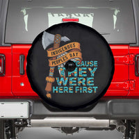 Indigenous People Spare Tire Cover Native American Day Because They Were Here First - Wonder Print Shop