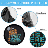 Indigenous People Spare Tire Cover Native American Day Because They Were Here First - Wonder Print Shop