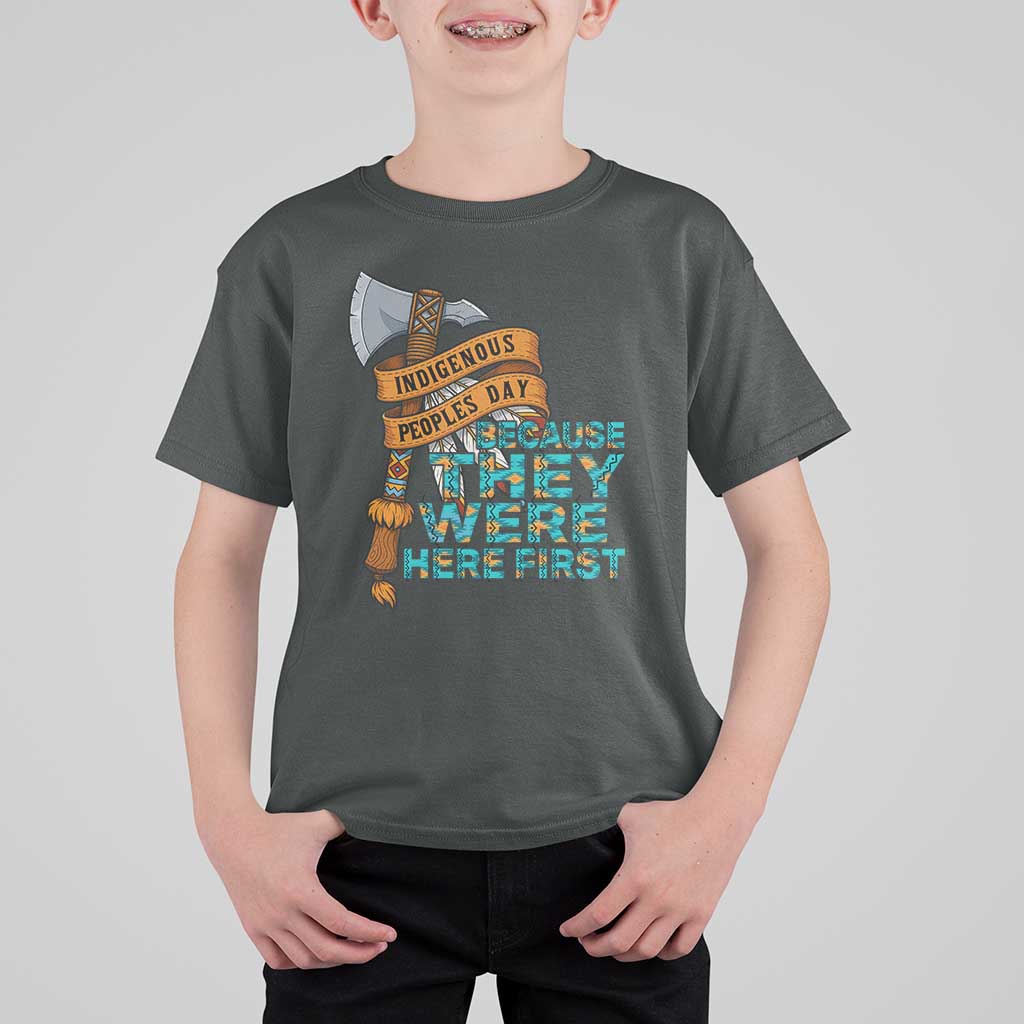 Indigenous People T Shirt For Kid Native American Day Because They Were Here First - Wonder Print Shop