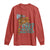 Indigenous People Long Sleeve Shirt Native American Day Because They Were Here First - Wonder Print Shop