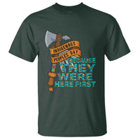 Indigenous People T Shirt Native American Day Because They Were Here First - Wonder Print Shop