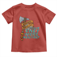 Indigenous People Toddler T Shirt Native American Day Because They Were Here First - Wonder Print Shop