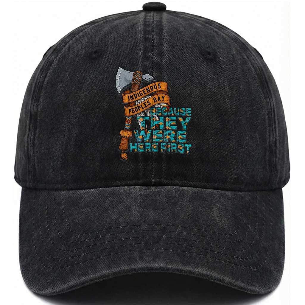 Indigenous People Washed Cotton Baseball Cap Native American Day Because They Were Here First