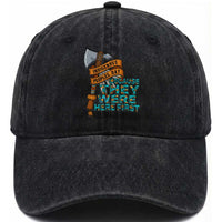 Indigenous People Washed Cotton Baseball Cap Native American Day Because They Were Here First