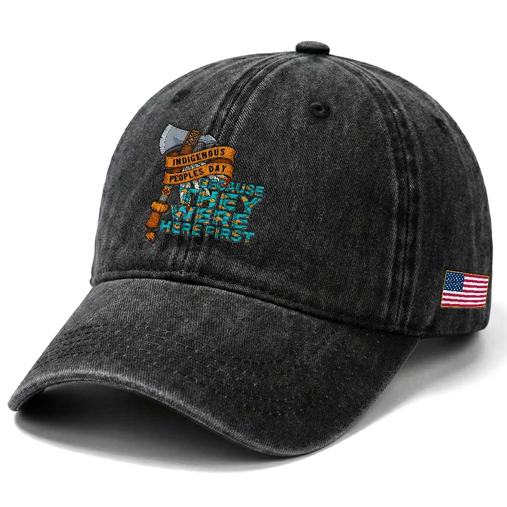 Indigenous People Washed Cotton Baseball Cap Native American Day Because They Were Here First