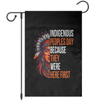 Native American Day Garden Flag Indigenous People Day Because They Were Here First - Wonder Print Shop