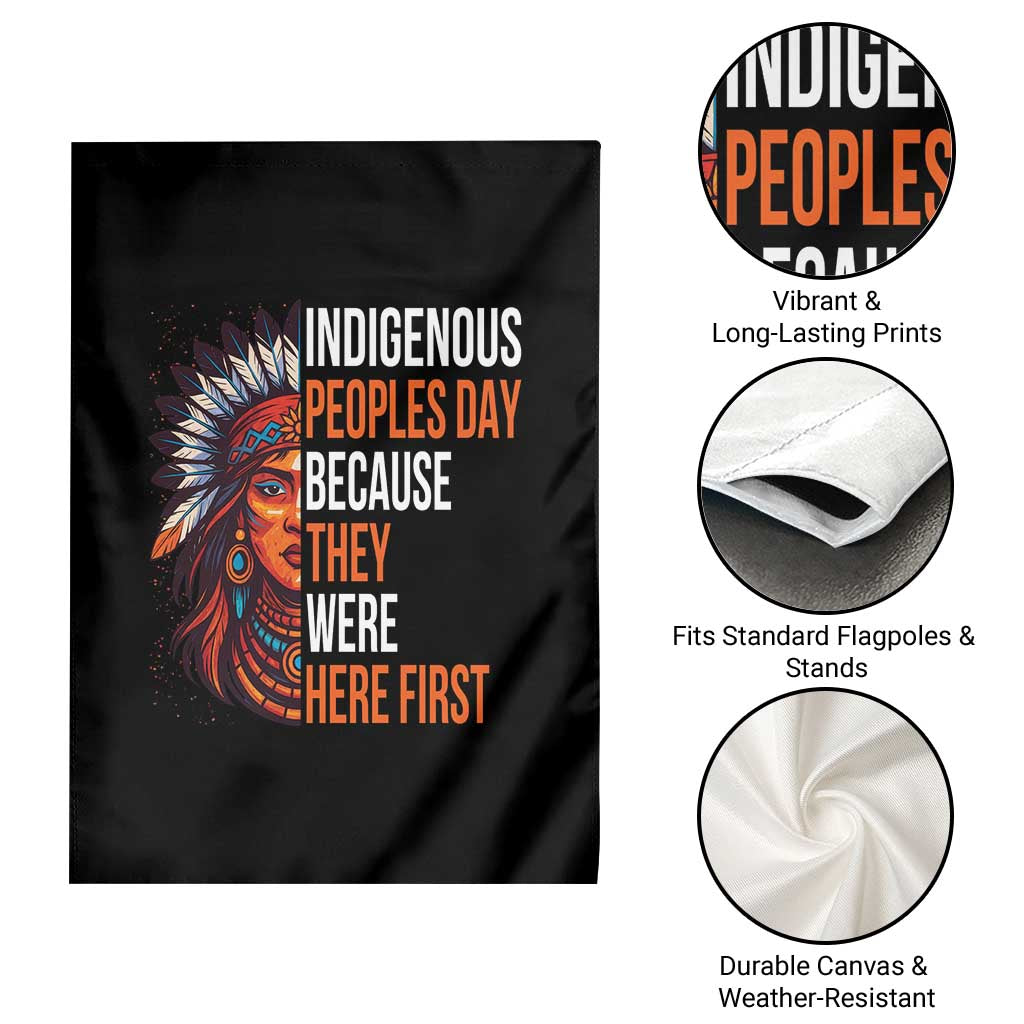 Native American Day Garden Flag Indigenous People Day Because They Were Here First - Wonder Print Shop