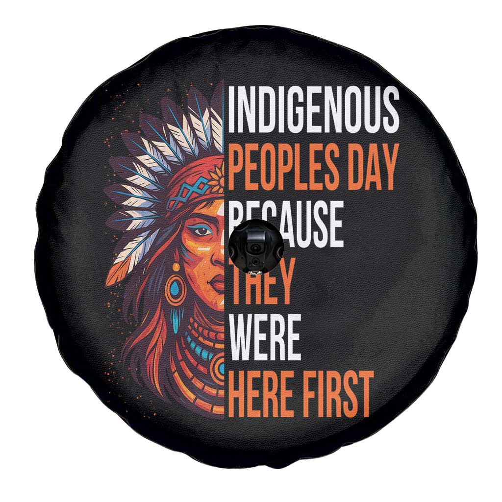 Native American Day Spare Tire Cover Indigenous People Day Because They Were Here First - Wonder Print Shop