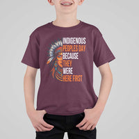 Native American Day T Shirt For Kid Indigenous People Day Because They Were Here First - Wonder Print Shop