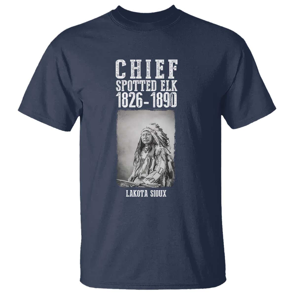 Native American Indian Chief T Shirt Lakota Sioux Chief Spotted Elk - Wonder Print Shop