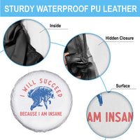 I Will Succeed Because I Am Insane Spare Tire Cover Funny Jimothy Raccoon Meme
