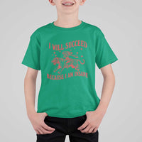 I Will Succeed Because I Am Insane T Shirt For Kid Funny Cowgirl Tiger Sarcastic Humor