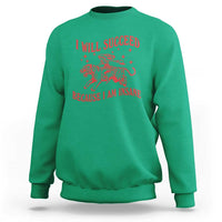I Will Succeed Because I Am Insane Sweatshirt Funny Cowgirl Tiger Sarcastic Humor