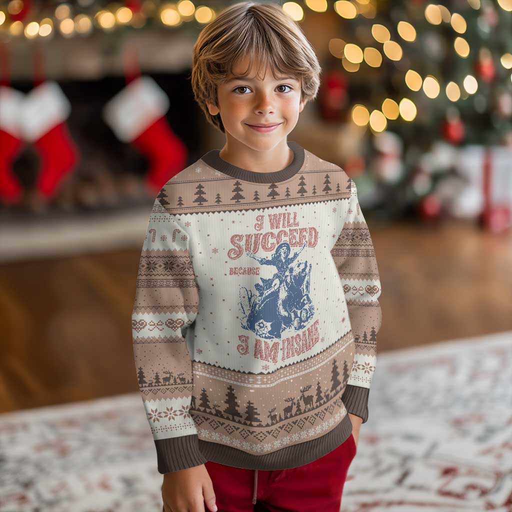 I Will Succeed Because I Am Insane Ugly Christmas Sweater Funny Cowgirl Western Sarcastic