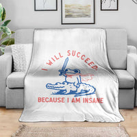 I Will Succeed Because I Am Insane Throw Blanket Funny Frog Riding Crocodile Sarcastic Humor