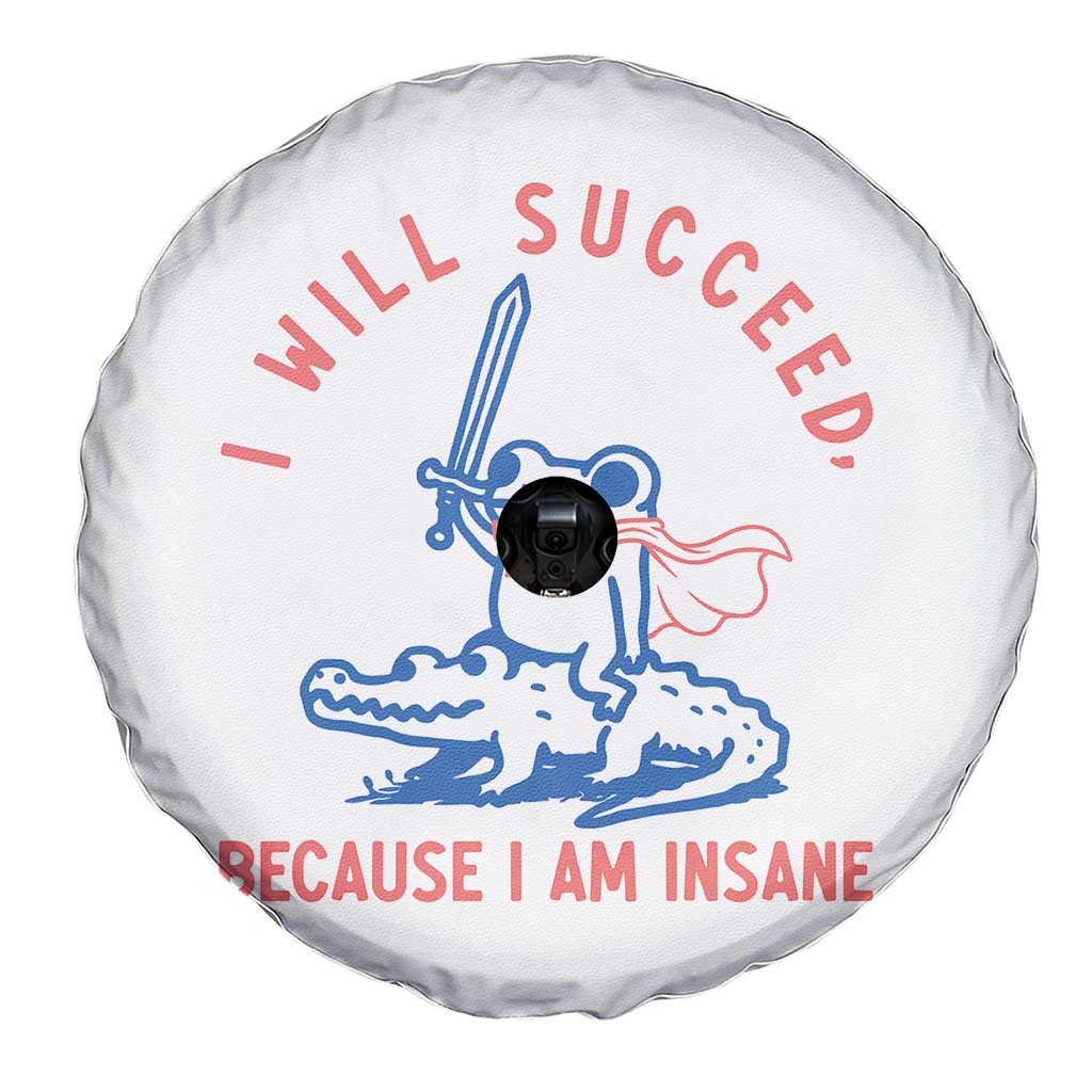 I Will Succeed Because I Am Insane Spare Tire Cover Funny Frog Riding Crocodile Sarcastic Humor