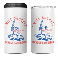 I Will Succeed Because I Am Insane 4 in 1 Can Cooler Tumbler Funny Frog Riding Crocodile Sarcastic Humor