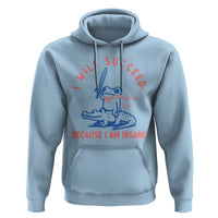 I Will Succeed Because I Am Insane Hoodie Funny Frog Riding Crocodile Sarcastic Humor
