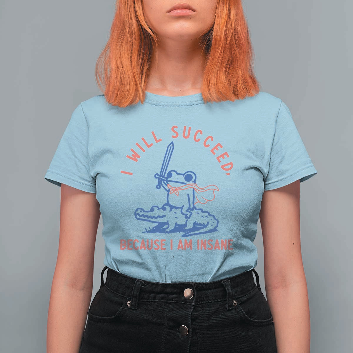I Will Succeed Because I Am Insane T Shirt For Women Funny Frog Riding Crocodile Sarcastic Humor