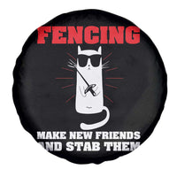 Funny Cat Fencing Spare Tire Cover Make Me New Friends And Stab Them - Wonder Print Shop
