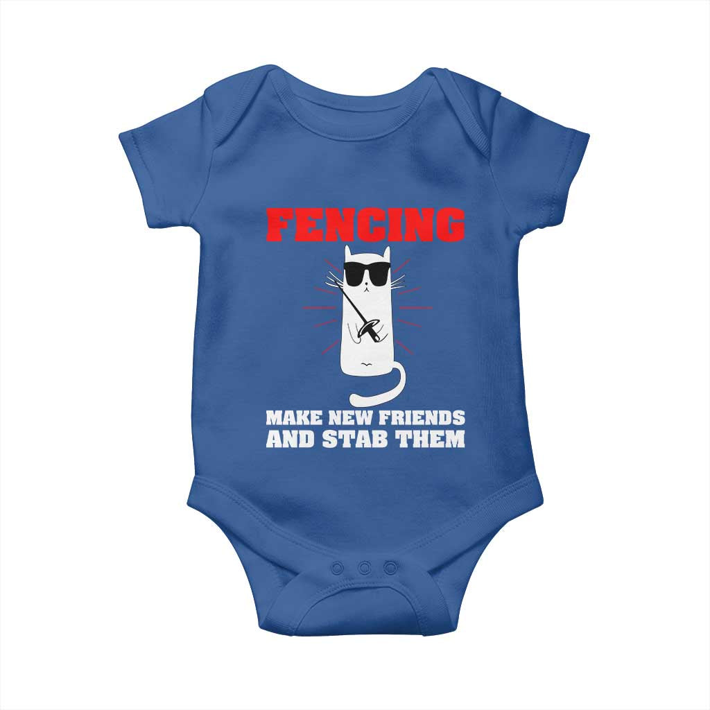 Funny Cat Fencing Baby Onesie Make Me New Friends And Stab Them - Wonder Print Shop
