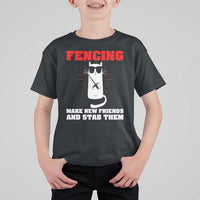 Funny Cat Fencing T Shirt For Kid Make Me New Friends And Stab Them - Wonder Print Shop