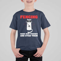 Funny Cat Fencing T Shirt For Kid Make Me New Friends And Stab Them - Wonder Print Shop