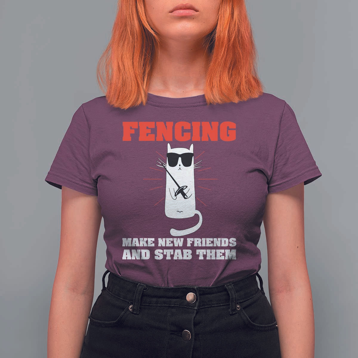 Funny Cat Fencing T Shirt For Women Make Me New Friends And Stab Them - Wonder Print Shop