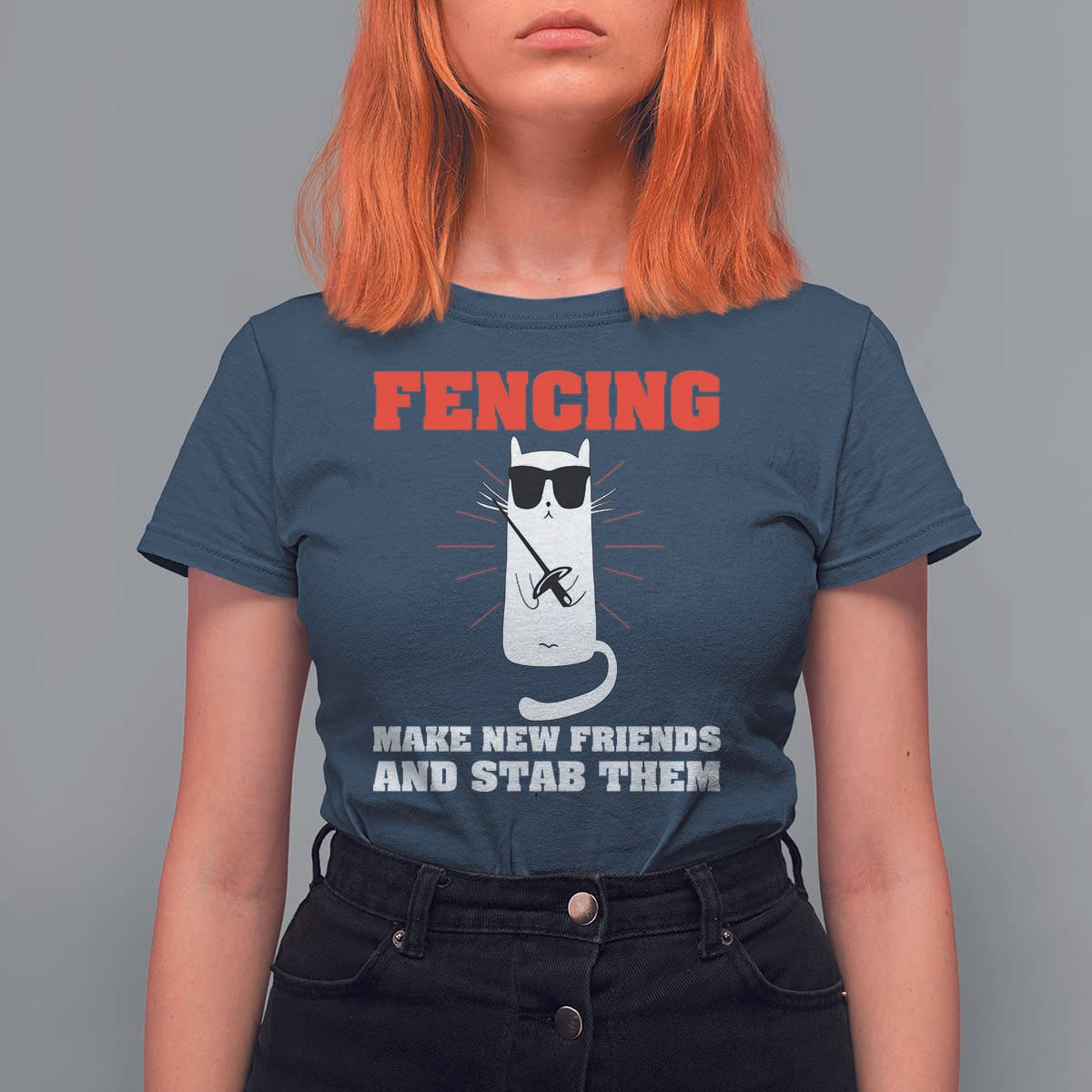 Funny Cat Fencing T Shirt For Women Make Me New Friends And Stab Them - Wonder Print Shop