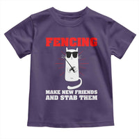 Funny Cat Fencing Toddler T Shirt Make Me New Friends And Stab Them - Wonder Print Shop