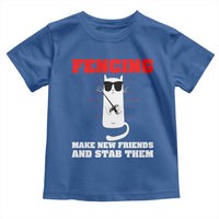 Funny Cat Fencing Toddler T Shirt Make Me New Friends And Stab Them - Wonder Print Shop