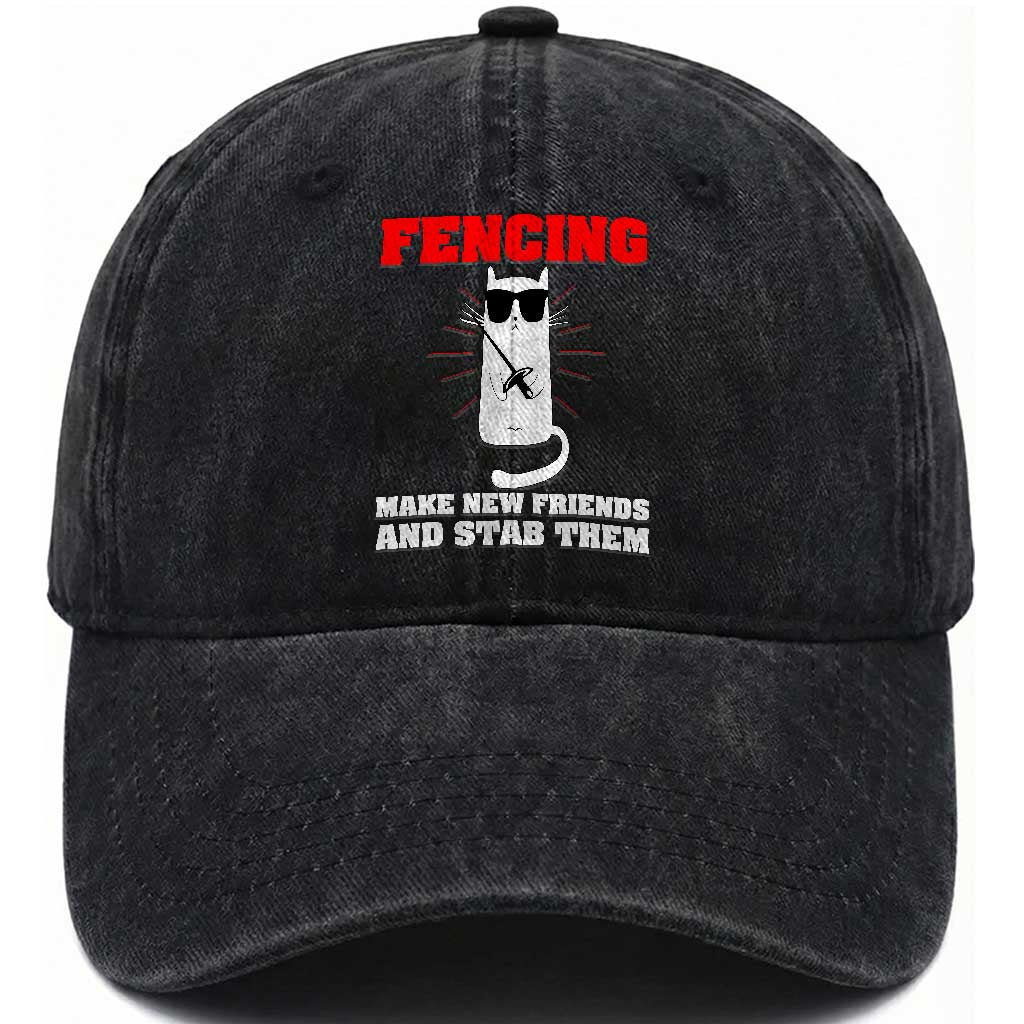 Funny Cat Fencing Washed Cotton Baseball Cap Make Me New Friends And Stab Them