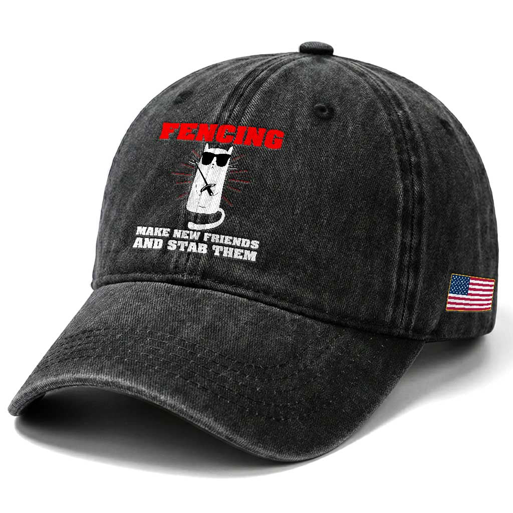 Funny Cat Fencing Washed Cotton Baseball Cap Make Me New Friends And Stab Them