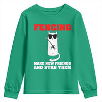 Funny Cat Fencing Youth Sweatshirt Make Me New Friends And Stab Them - Wonder Print Shop